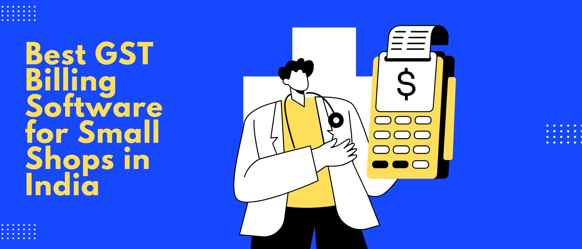 Best GST Billing Software for Small Shops in India (2026 Edition)