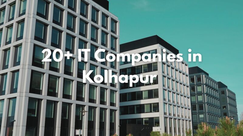 Top 50 IT Companies in Kolhapur with Email & Contact Details (2026 Updated List)