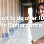 What to Do After 10th in Maharashtra? Best Career Options, Courses & Streams