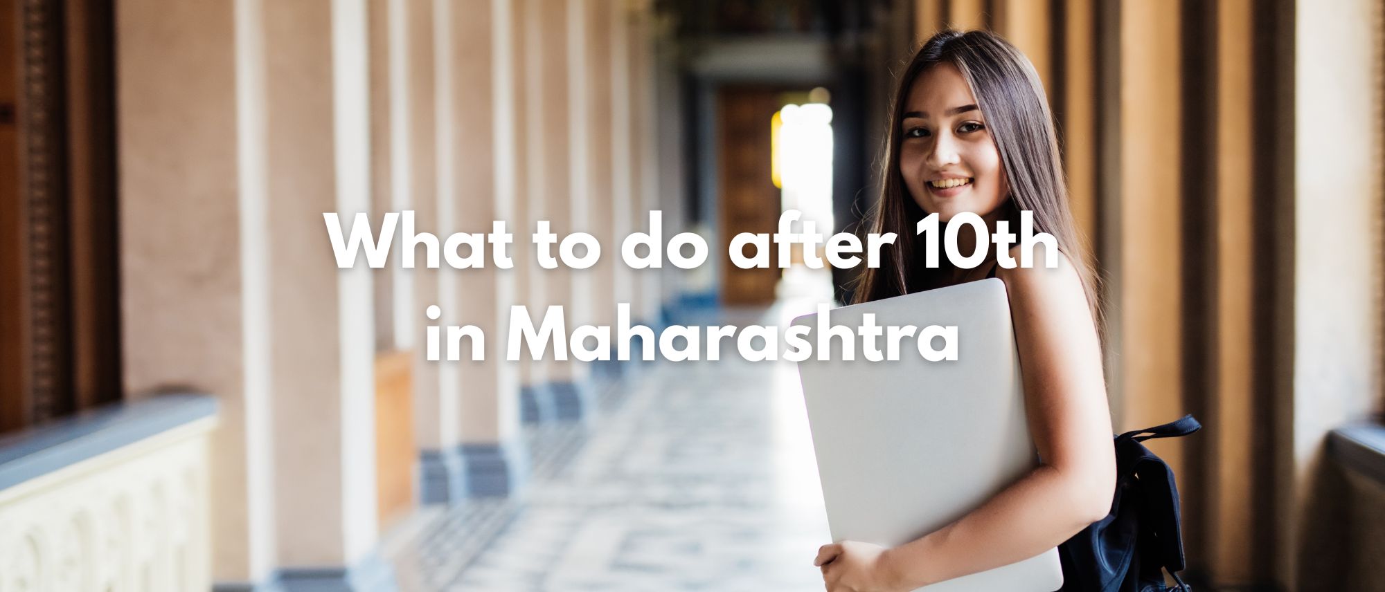 What to Do After 10th in Maharashtra? Best Career Options, Courses & Streams (2026 Guide)