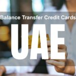 Balance Transfer Credit Cards UAE (2026) – How to Reduce Interest and Pay Off Debt Faster