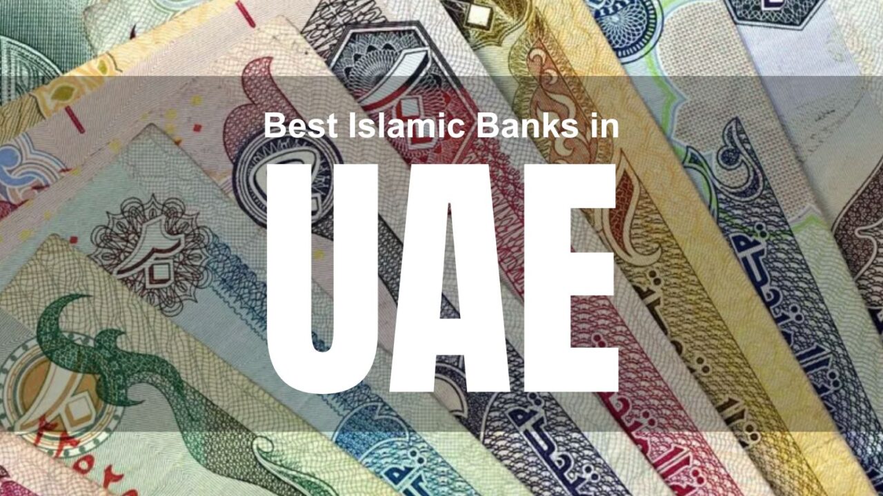 Islamic Banks in UAE (2026): Which One is Best for Expats? Full Comparison
