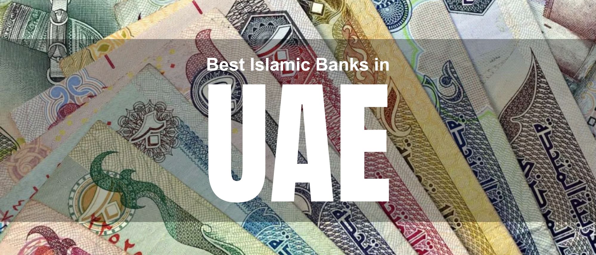 Islamic Banks in UAE (2026): Which One is Best for Expats? Full Comparison