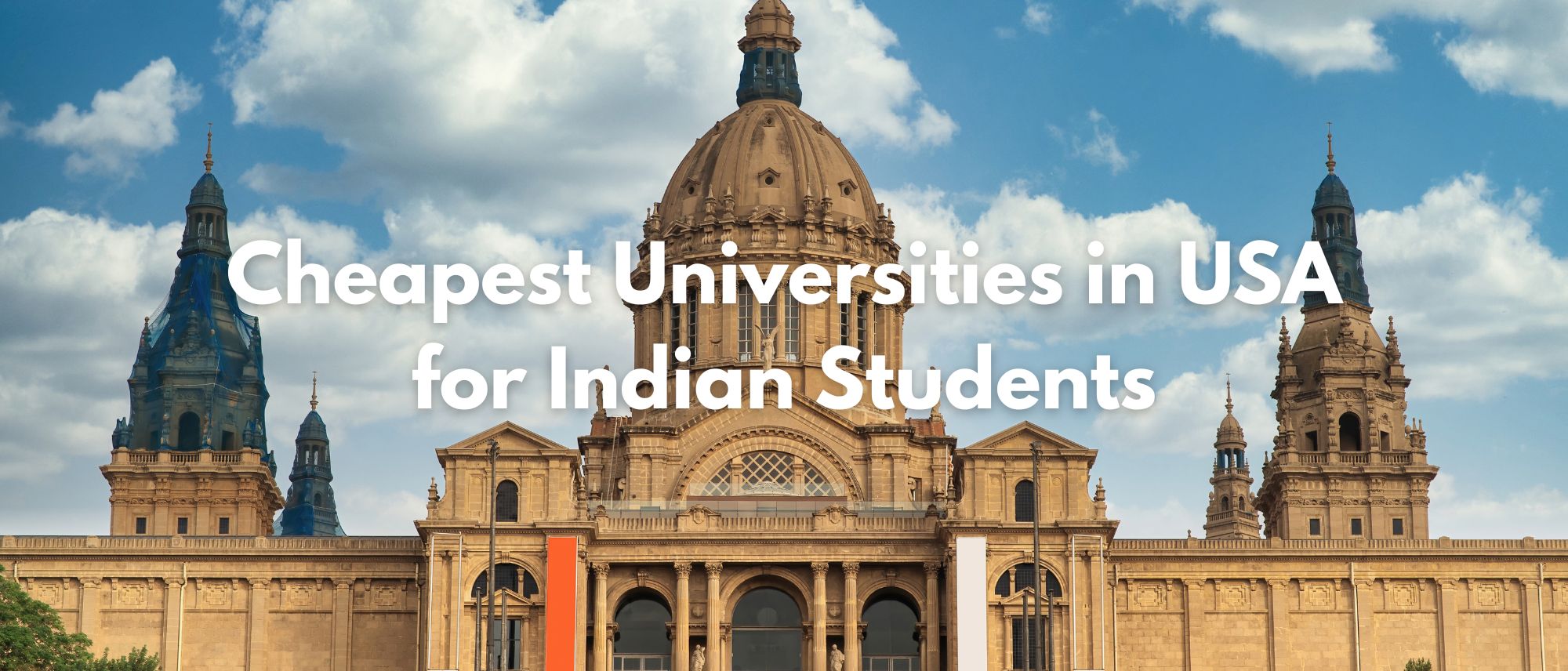 Cheapest Universities in USA for Indian Students (2026)