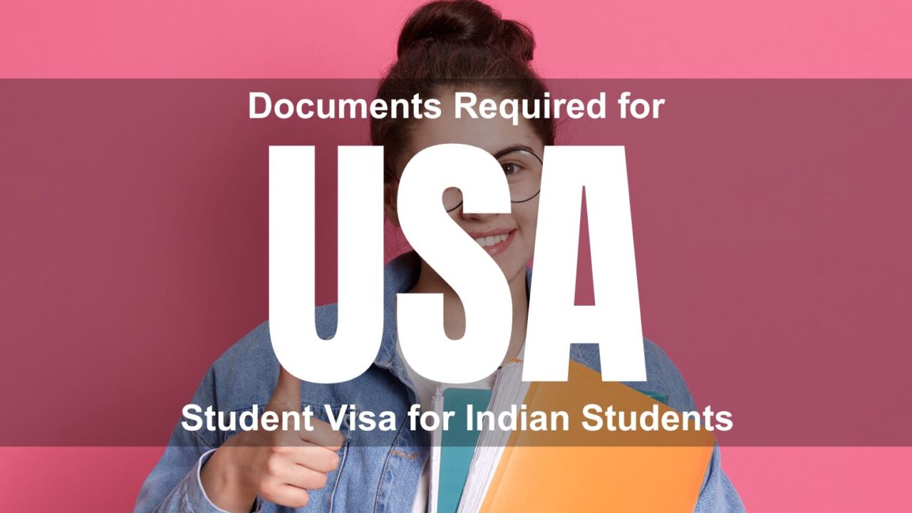 Documents Required for USA Student Visa for Indian Students (2026 Complete Checklist)