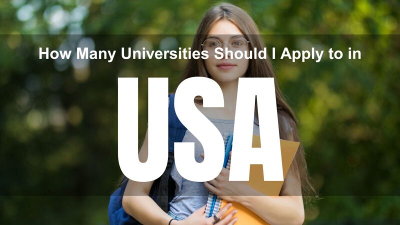 How Many Universities Should I Apply to in USA? (2026 Smart Strategy for Indian Students)