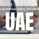 Loan Without Salary Transfer in UAE (2026) – What Actually Works and What Banks Check