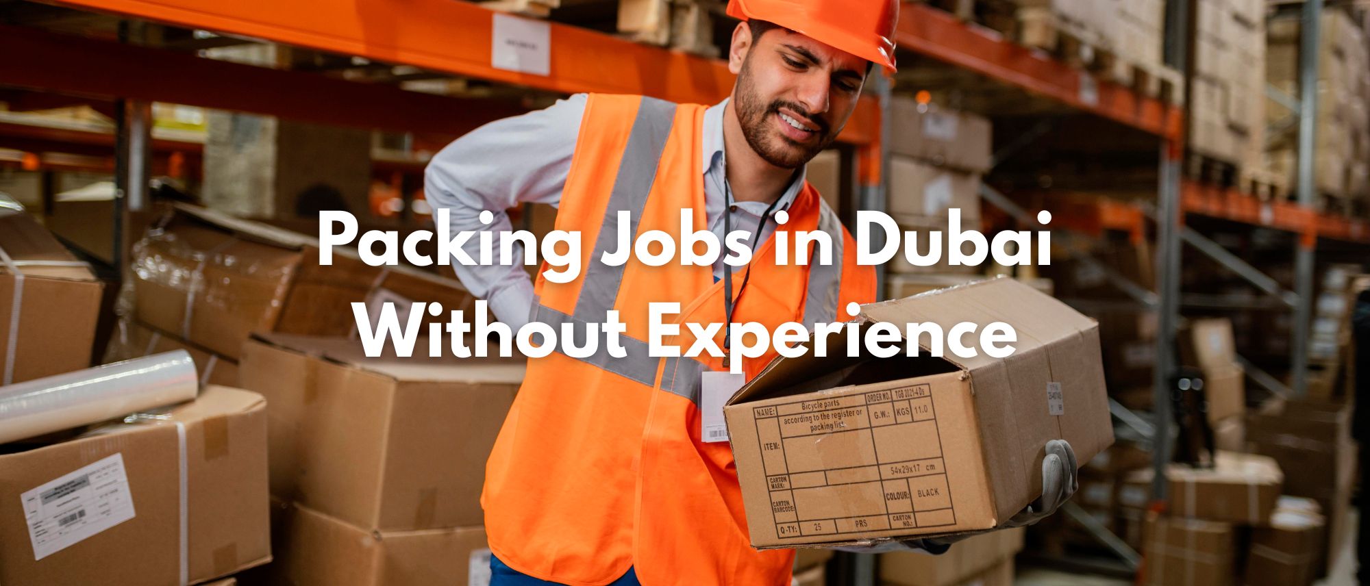 Packing Jobs in Dubai Without Experience (2026 Guide for Indians)