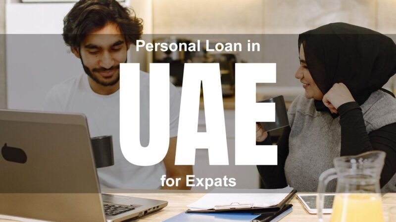 Personal Loan in UAE for Expats (2026) – What You Can Actually Get and How to Get Approved