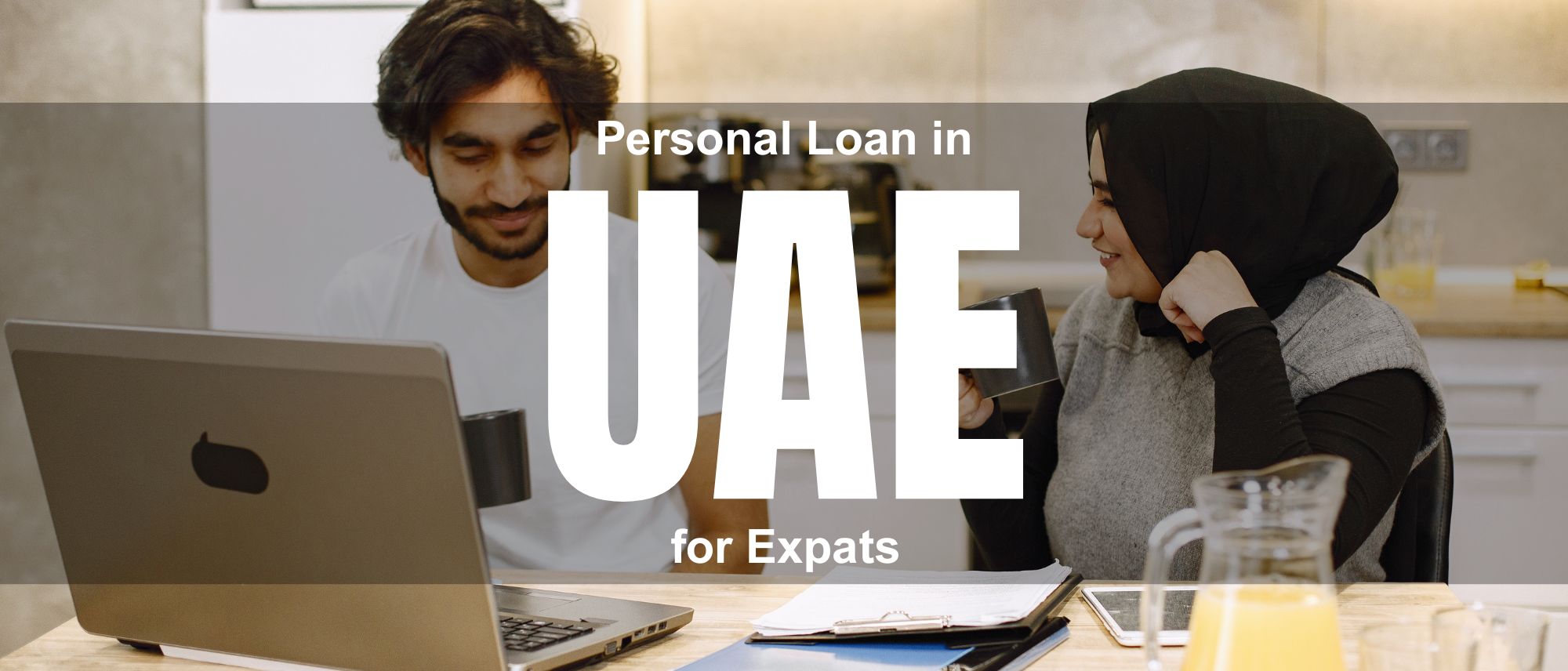 Personal Loan in UAE for Expats (2026) – What You Can Actually Get and How to Get Approved