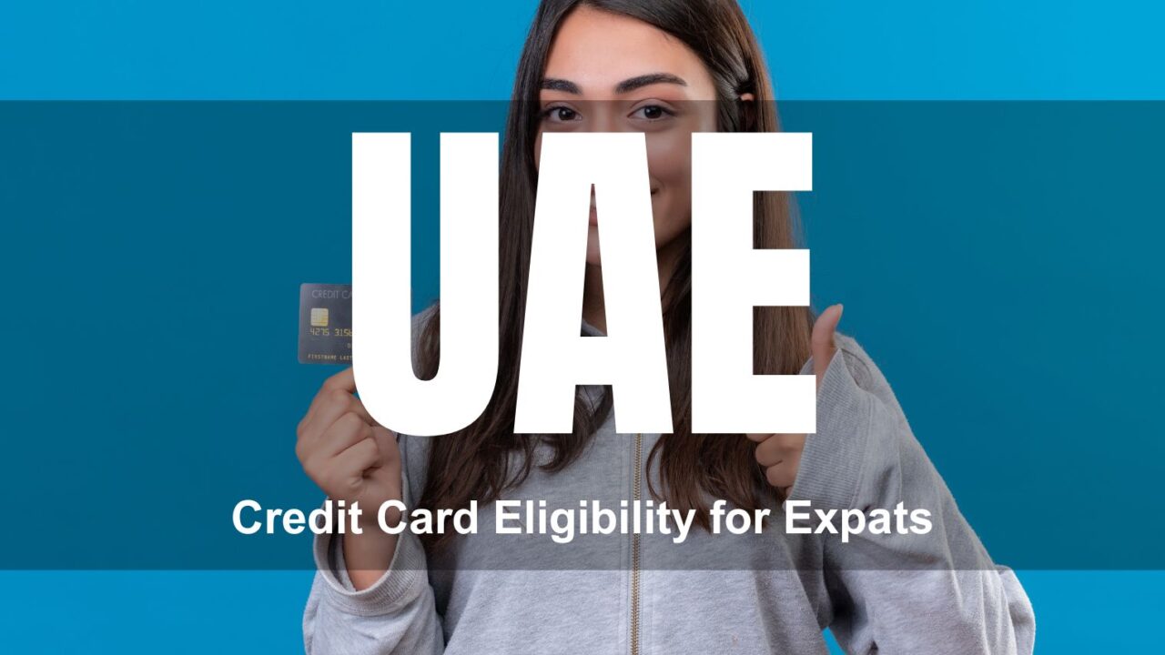 UAE Credit Card Eligibility for Expats (2026) – What Banks Really Check Before Approval