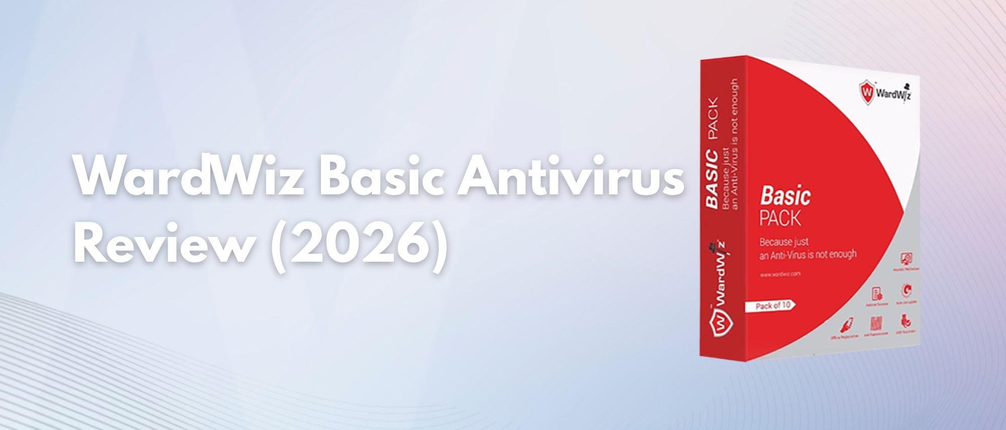 WardWiz Basic Antivirus Review (2026): Affordable & Lightweight Protection